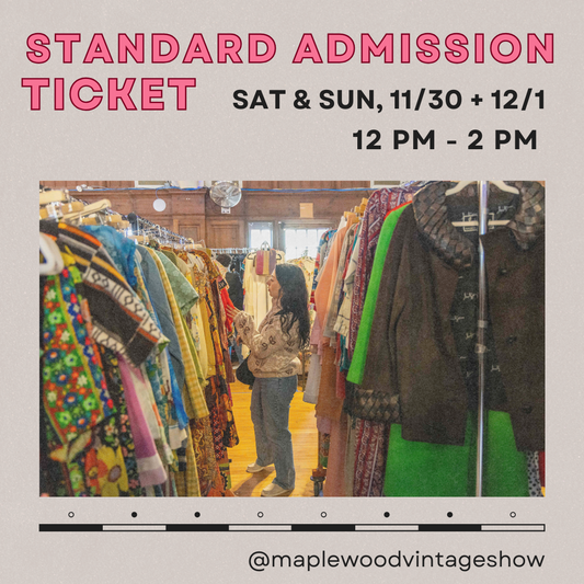 Maplewood Vintage Show Fall '24 - Standard Admission Ticket